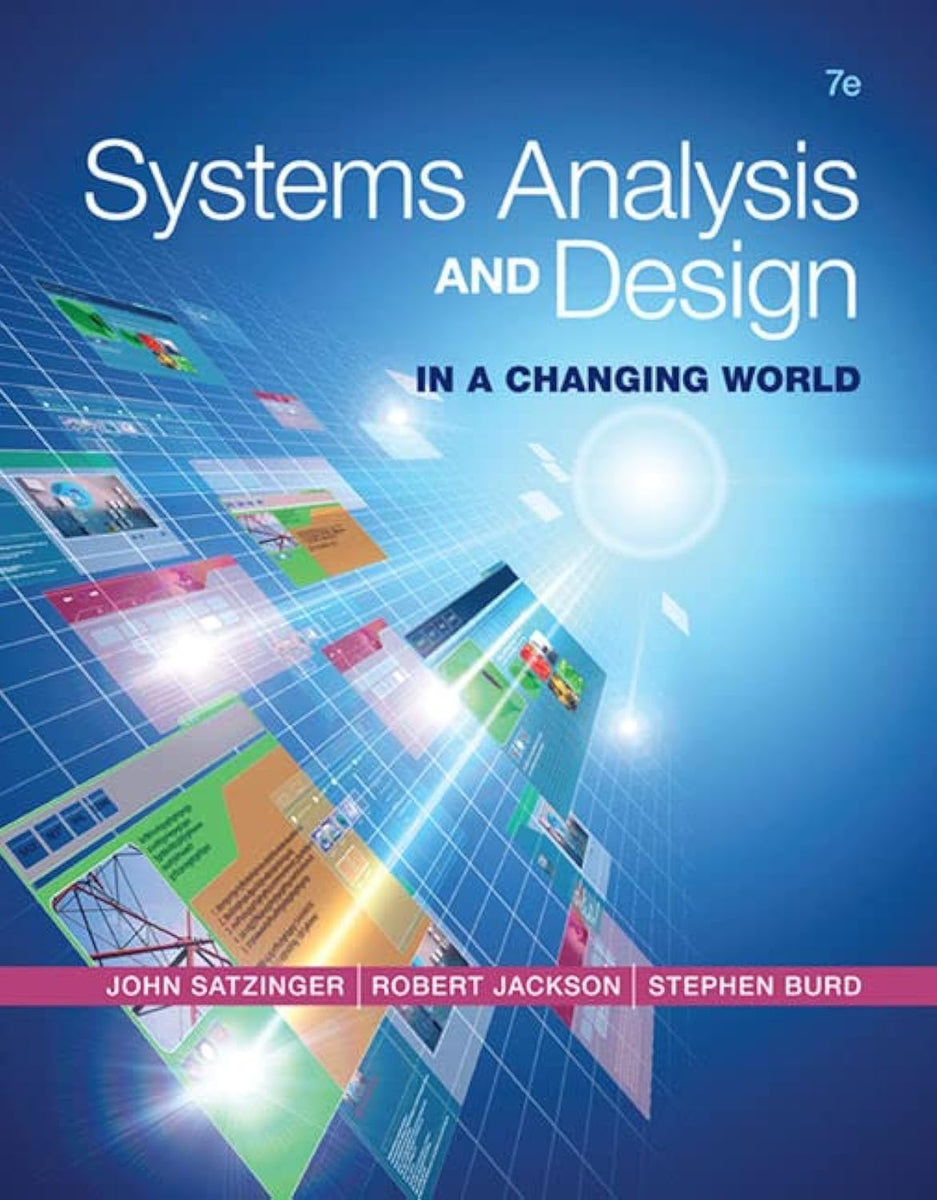Systems Analysis and Design in a Changing World (7th edition