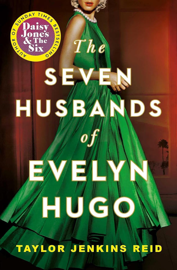 The Seven Husbands of Evelyn Hugo by by Jenkins Reid Taylor (Author)