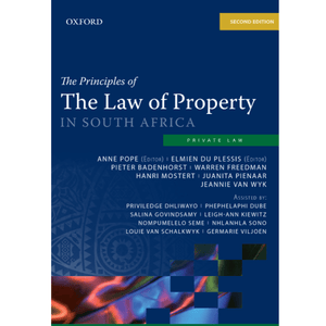 Principles of the Laws of Property in South Africa by Mostert, H et al