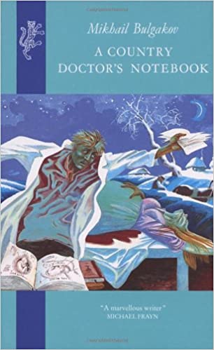 A COUNTRY DOCTORS NOTEBOOK, A by Bulgakov, M