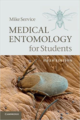 Medical Entomology for Students by Mike Service, Fifth Edition