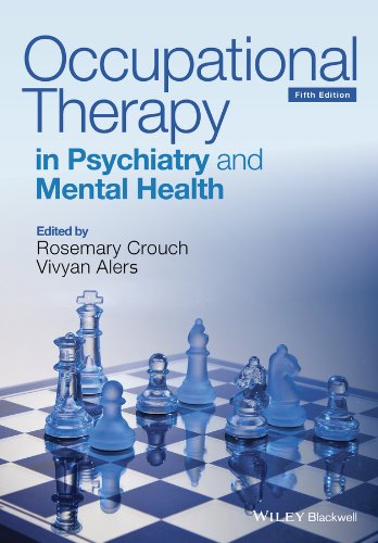 Occupational Therapy in Psychiatry and Mental Health by Rosemary Crouch