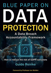 Blue Paper on Data Protection by Guido Reinke