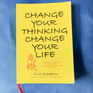 Change Your Thinking Change Your Life  by Clive Simpkins SECOND HAND