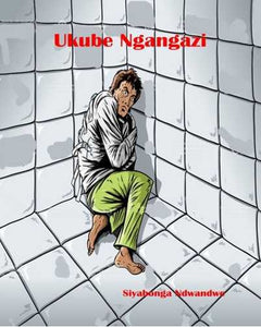 Ukube Ngangazi  by Siyabonga Ndwandwe