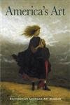America's Art: Masterpieces from the Smithsonian American Art Museum  by Theresa J. Slowik (Author)