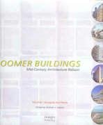 Boomer Buildings: Mid Century Architecture Reborn by Mitchell Giurgola Architects