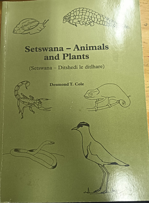 Setswana--animals and Plants by Desmond T. Cole