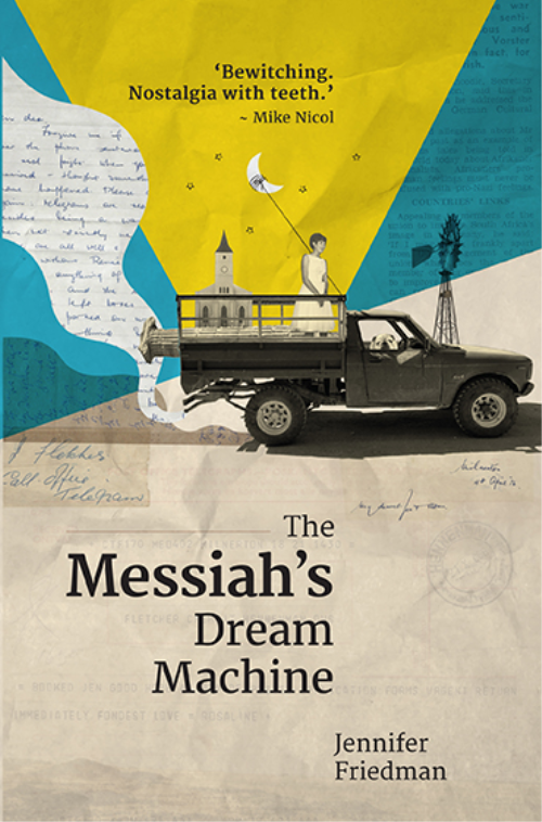 The Messiah's Dream Machine by Jennifer Friedman