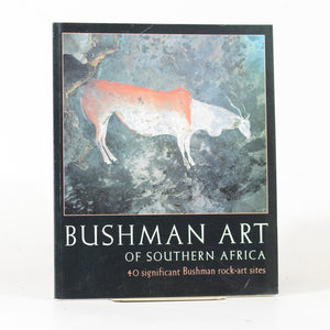 The Bushman Art of Southern Africa - HC Woodhouse
