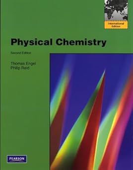 Physical Chemistry: International Edition by Thomas Engel (Author)