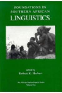 Foundations in Southern African Linguistics by Robert Herbert