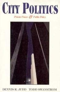 City Politics: Private Power and Public Policy