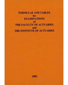 Send or share email Formulae and Tables for Examinations of the Faculty of Actuaries and the Institute of Actuaries by Faculty of Actuaries, Institute of Actuaries