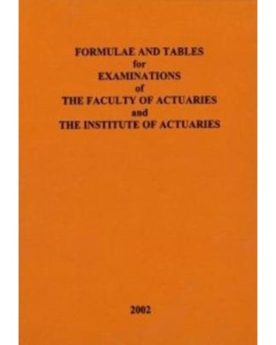 Send or share email Formulae and Tables for Examinations of the Faculty of Actuaries and the Institute of Actuaries by Faculty of Actuaries, Institute of Actuaries