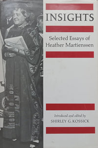 Insights: Selected essays of Heather Martienssen by heather-martienssen-s-g-kossick