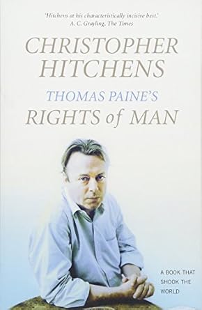 Thomas Paine's Rights of Man: A Biography
