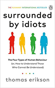 Surrounded by Idiots by Thomas Erickson