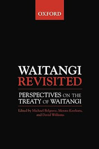The Treaty of Waitangi: Perspectives on The Treaty of Watiangi by Dr Michael Belgrave