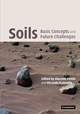 Soils: Basic Concepts and Future Challenges by Riccardo Scalenghe and Giacomo Certini