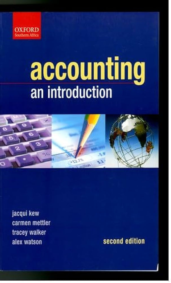 Accounting An Introduction by Alex Watson (Editor), Jacqui Kew (Editor), Carmen Mettler (Editor), Tracey Walker (Editor)