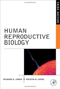 Human Reproductive Biology by Richard E. Jones, Kristin H. Lopez PhD
