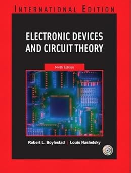 Electronic Devices and Circuit Theory: International Edition by Robert L. Boylestad, Louis Nashelsky