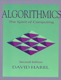 Algorithmics: The Spirit of Computing by David Harel
