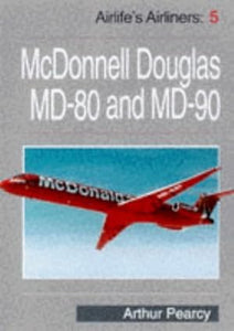 Md-80/Md-90 Family by Arthur Pearcy