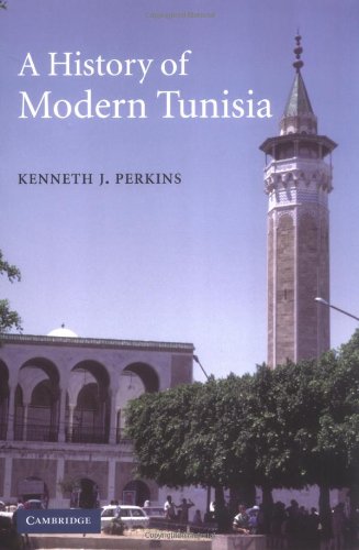 A History of Modern Tunisia by Kenneth Perkins (Author)