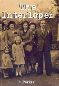 The interloper by Heather Parker Lewis