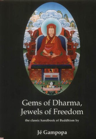 Gems of Dharma Jewels of Freedom by Je Gampopa
