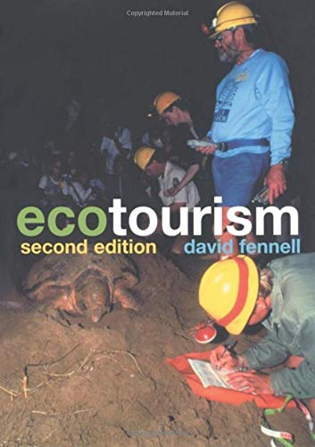 Ecotourism: An Introduction 2nd Edition by David A. Fennell