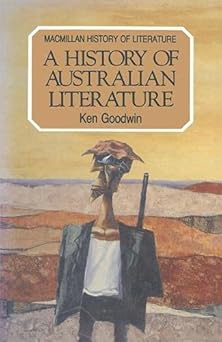 History of Australian Literature by Kenneth Goodwin