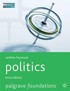Politics by Andrew Heywood