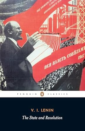 The State and Revolution (Classic, 20th-Century, Penguin) by Vladimir Ilich Lenin, Robert Service