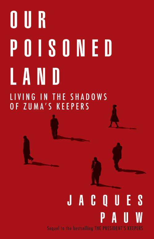 Our Poisoned Land by Jacques Pauw
