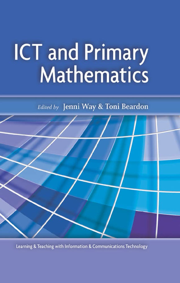 I.C.T. And Primary Mathematics by Jenni Way (Editor)