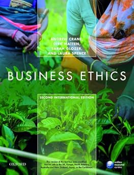 BUSINESS ETHICS by CRANE & MATTEN