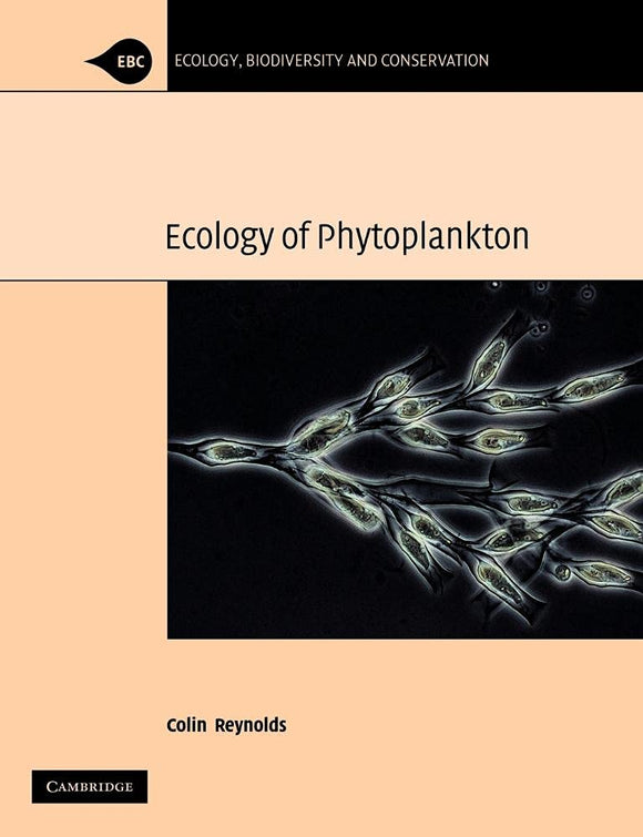 The Ecology of Phytoplankton by C. S. Reynolds (Author)