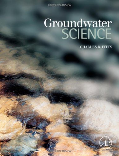 Groundwater Science 1st Edition by Charles R. Fitts