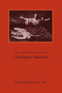 The Collected Poems of Christopher Marlowe by Christopher Marlowe (Author), & 2 more