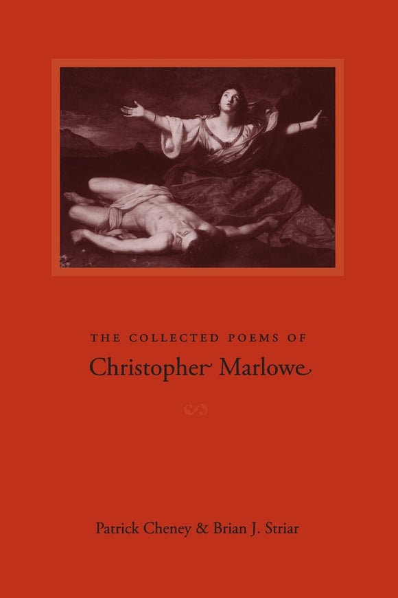 The Collected Poems of Christopher Marlowe by Christopher Marlowe (Author), & 2 more