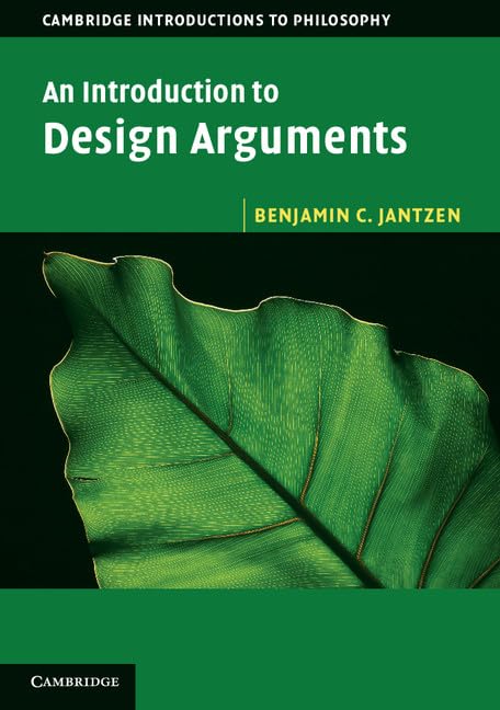 An Introduction to Design Arguments by Jantzen, Benjamin C.