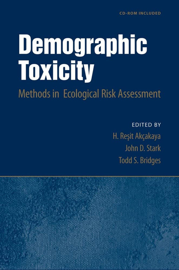 Demographic Toxicity: Methods in Ecological Risk Assessment Demographic Toxicity: Methods in Ecological Risk Assessment
