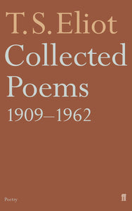 Collected Poems 1909-1962 by T. Elliot