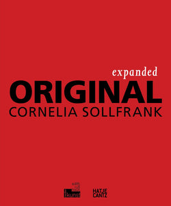 Cornelia Sollfrank: Expanded Original by Sabine Himmelsbach (Author), Jacob Lillemose (Author), Rahel Puffert (Author), Cornelia Sollfrank (Artist)