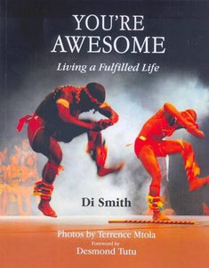 You're Awesome: Living a Fulfilled Life by Di Smith (Author)