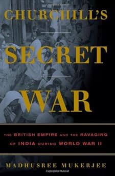 Churchill's Secret War by Madhusree Mukerjee (Author)