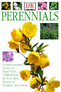 Perennials: A Photographic Guide to More than 1,000 Plants by Linden Hawthorne (Author), Helen Parker (Editor)